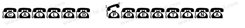 called Prestina字体转换